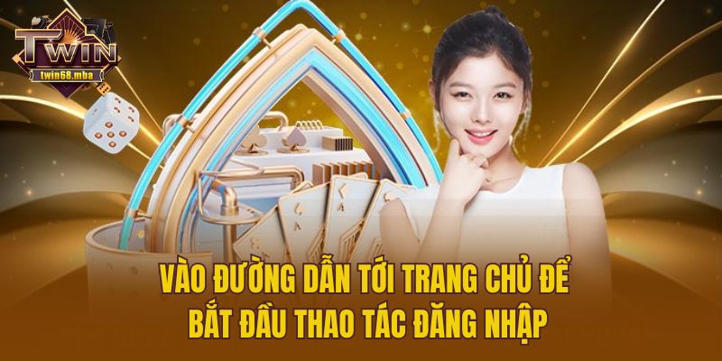 Vào đường dẫn tới trang chủ để bắt đầu thao tác đăng nhập
