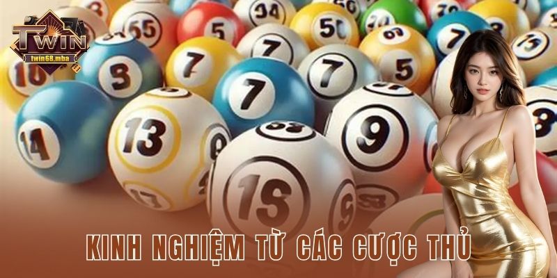 Kinh nghiệm từ các cược thủ