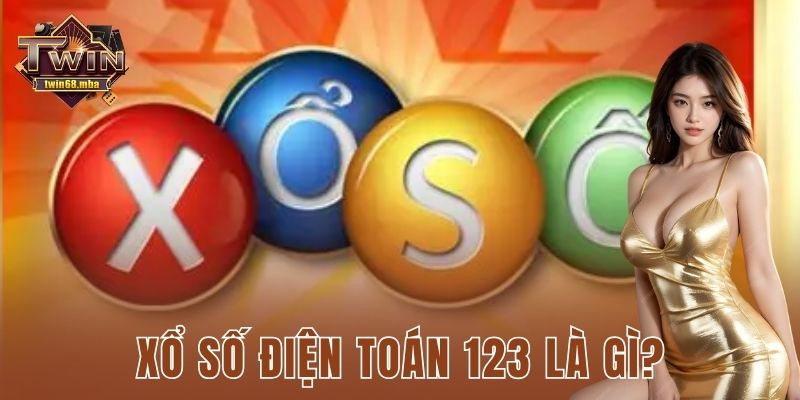 Xổ số điện toán 123 là gì?